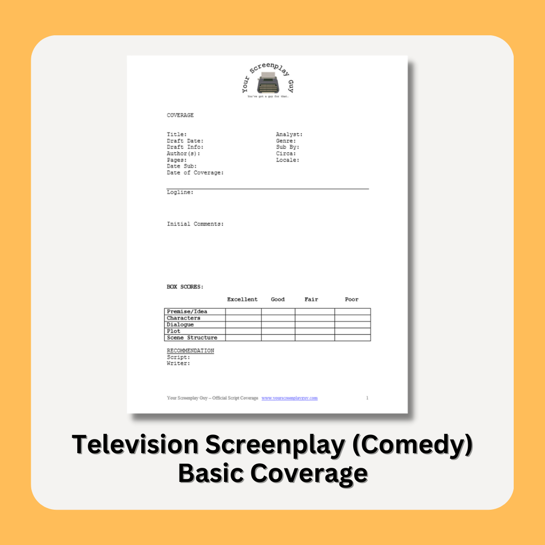 TV Screenplay (Comedy) - Basic Coverage | Your Screenplay Guy